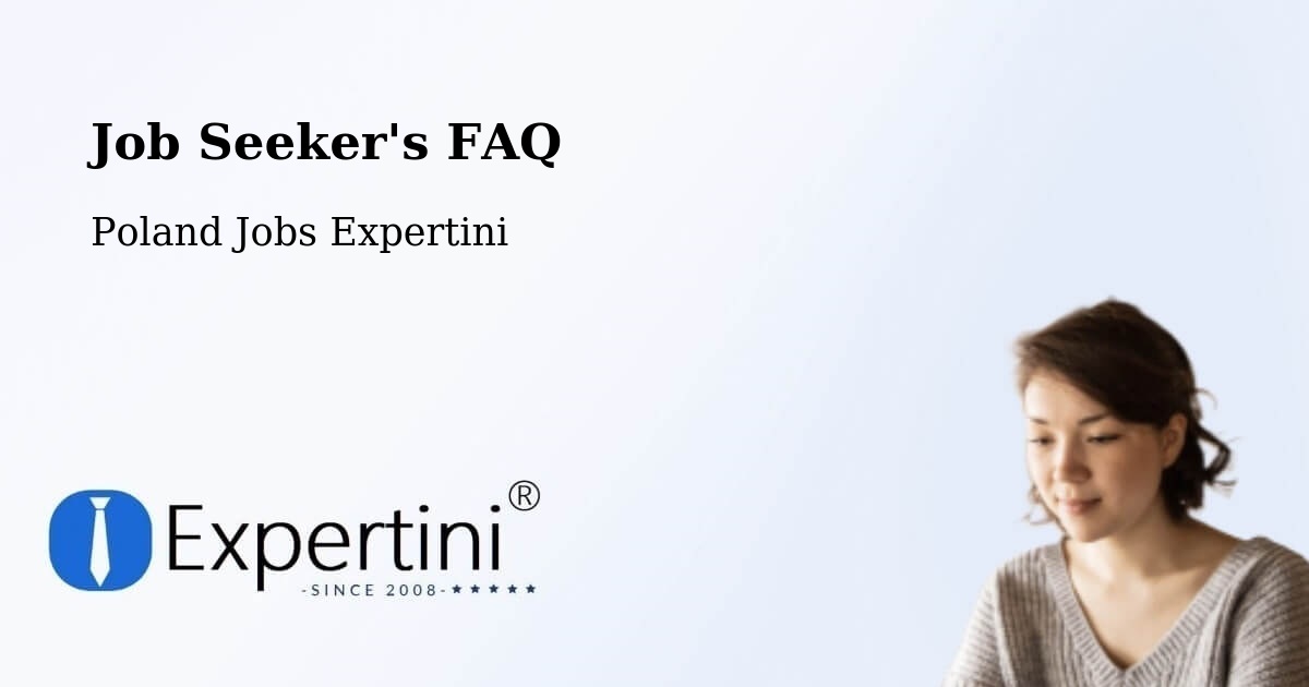 Job Seeker FAQ – Żary - Poland Jobs Expertini